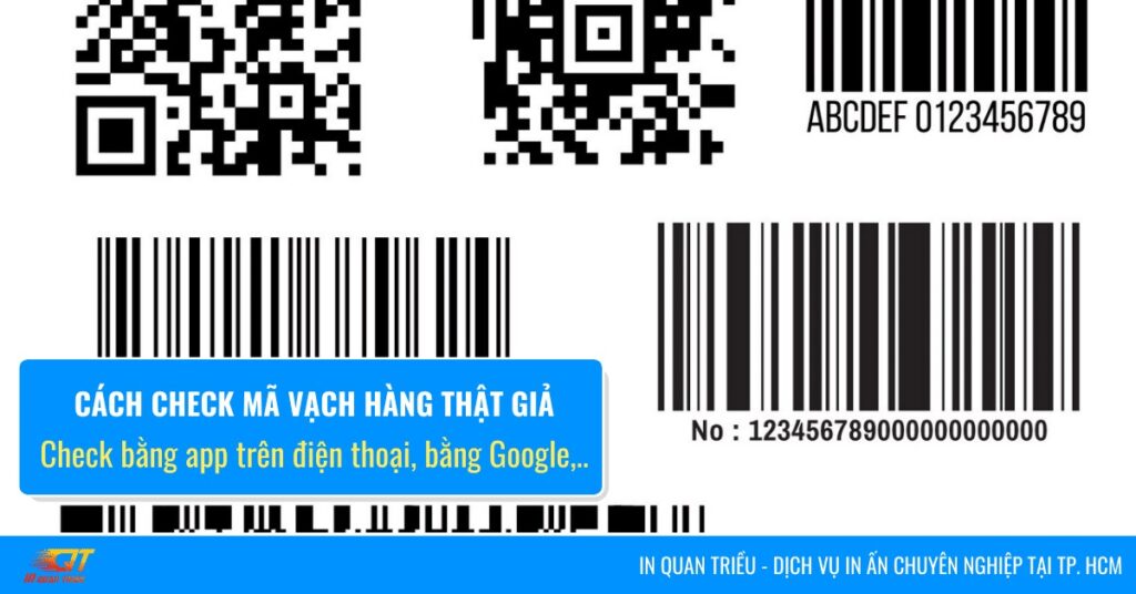 Cách check mã vạch hàng thật giả chính xác nhất