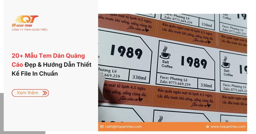 20+ Mẫu Tem Dán Quảng Cáo Đẹp & Hướng Dẫn Thiết Kế File In Chuẩn