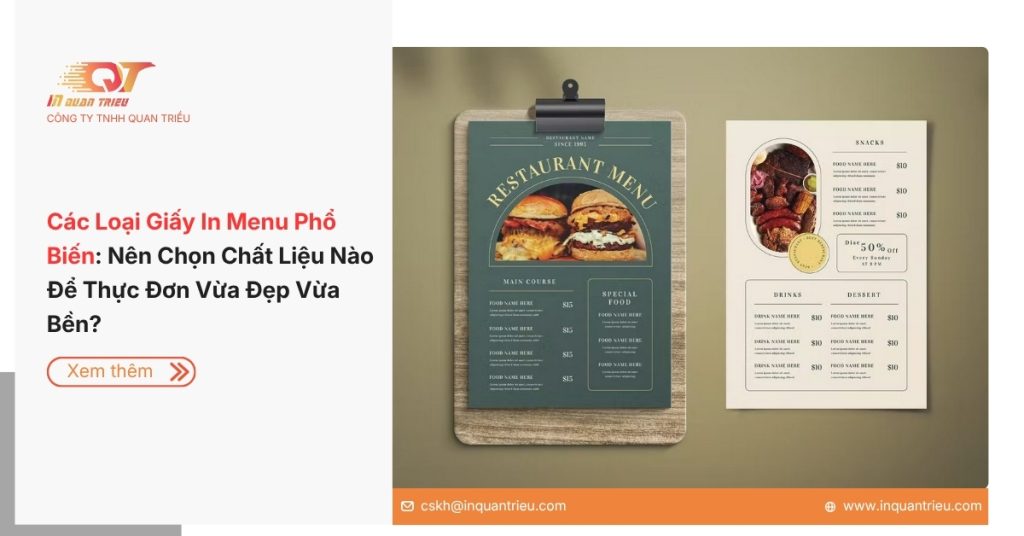 Các Loại Giấy In Menu Phổ Biến: Nên Chọn Chất Liệu Nào Để Thực Đơn Vừa Đẹp Vừa Bền?