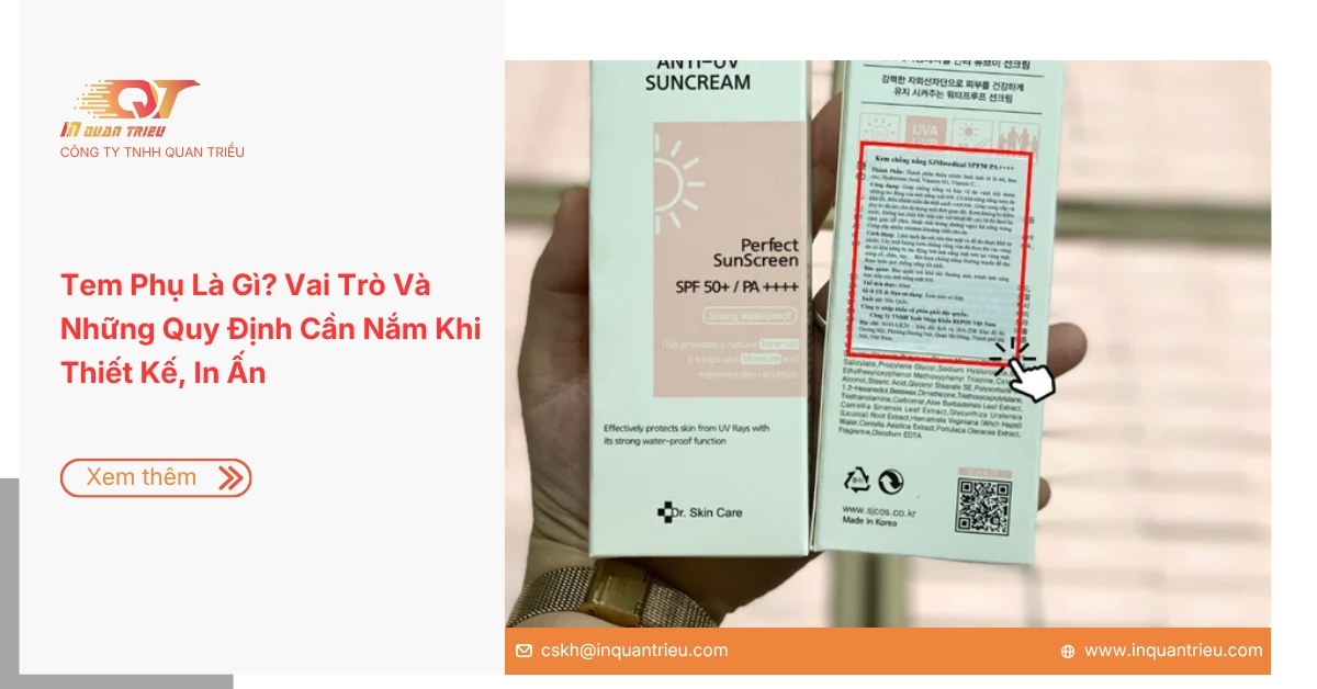 Tem Phụ Là Gì? Vai Trò Và Những Quy Định Cần Nắm Khi Thiết Kế, In Ấn